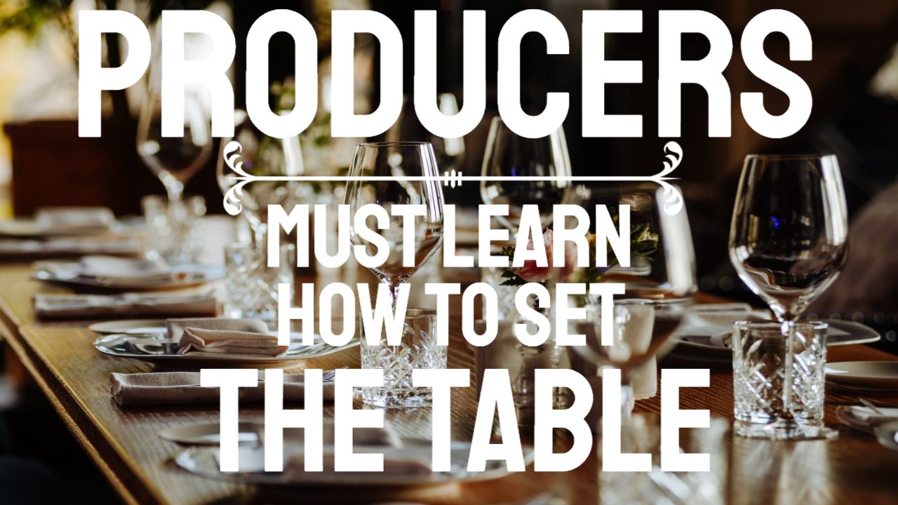 Producers Must Learn to Set the Table Killing Commercial