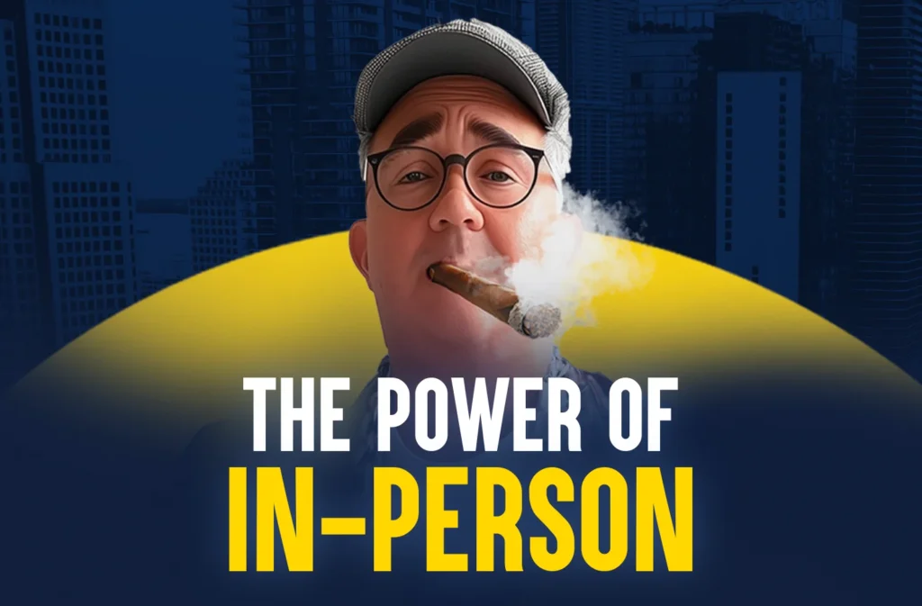 The Power of In-Person