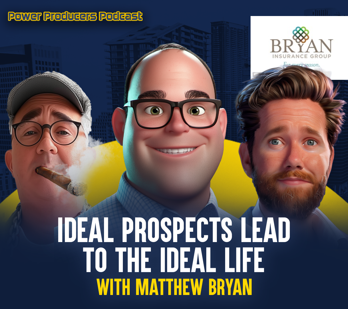 Matthew Bryan - Ideal Prospects Lead to the Ideal Life