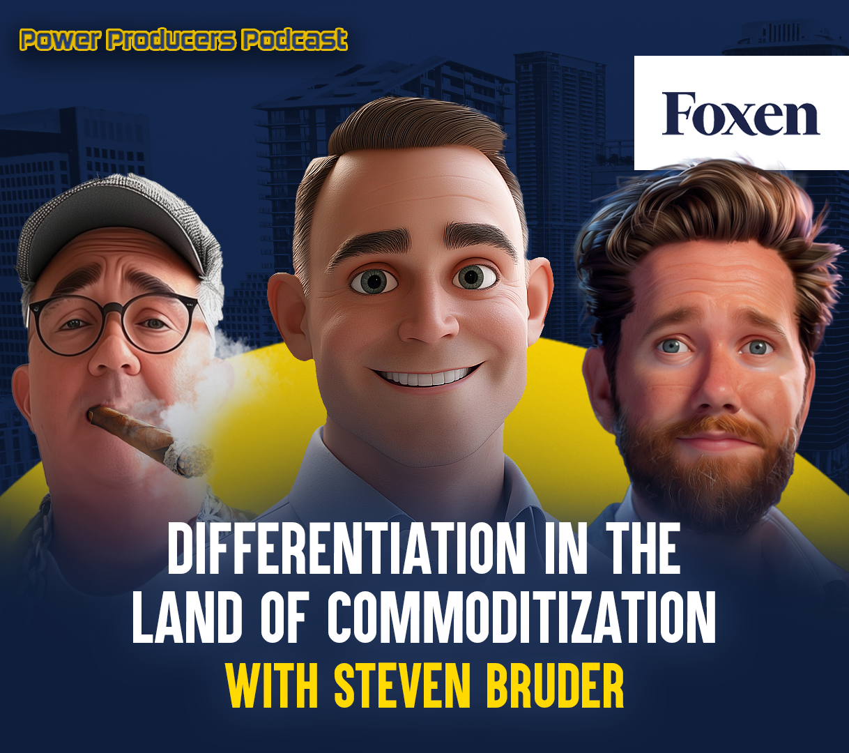 Steve Bruder - Differentiation in the Land of Commoditization