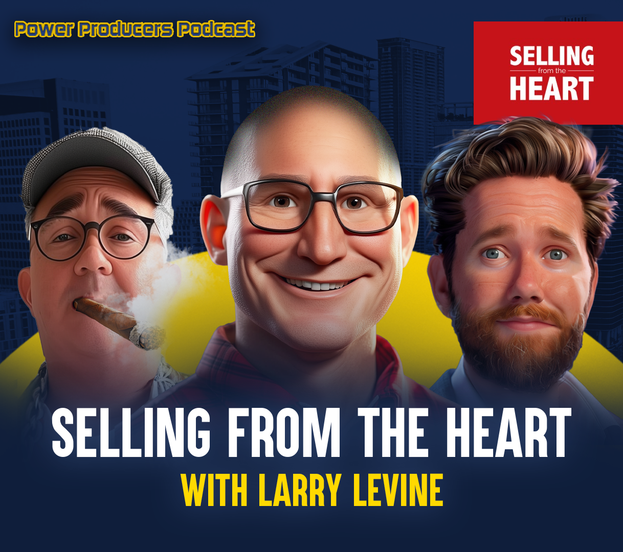 Selling from the Heart with Larry Levine