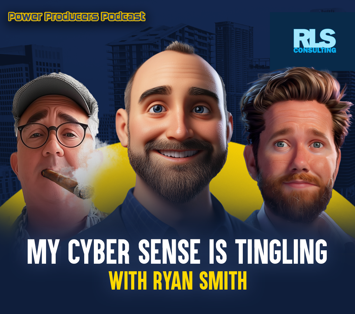 My Cyber Sense is Tingling with Ryan Smith