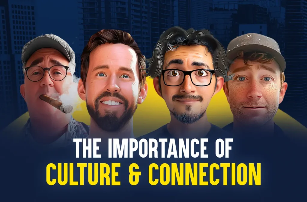 The Importance of Culture & Connection