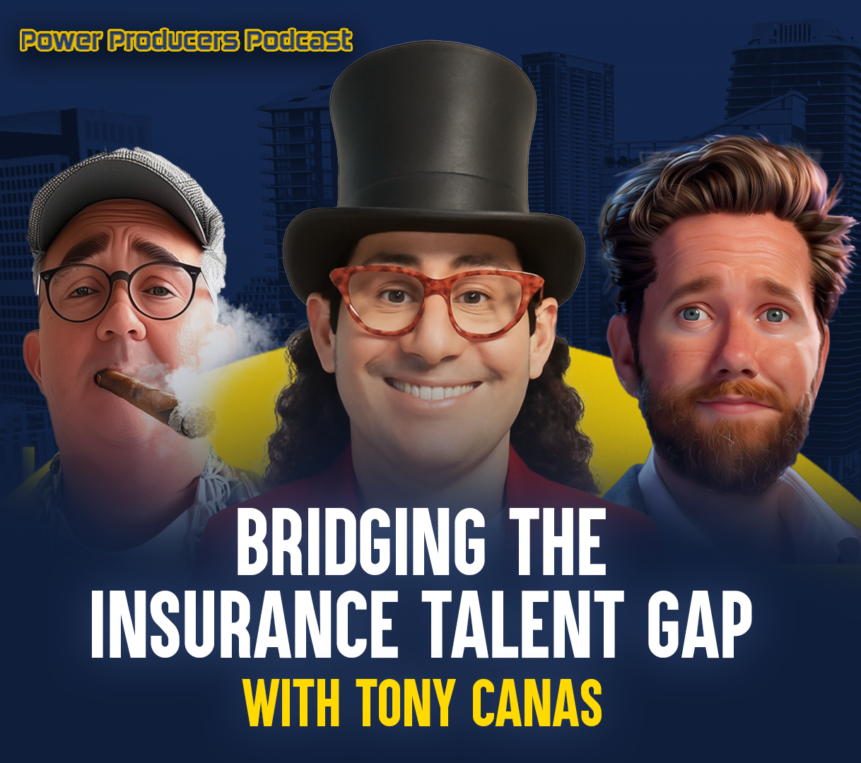Bridging the Insurance Talent Gap with Tony Canas