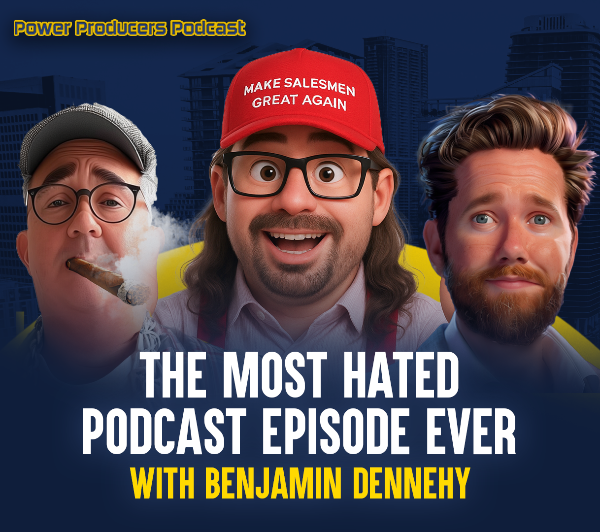 The Most Hated Podcast Episode Ever with Benjamin Dennehy