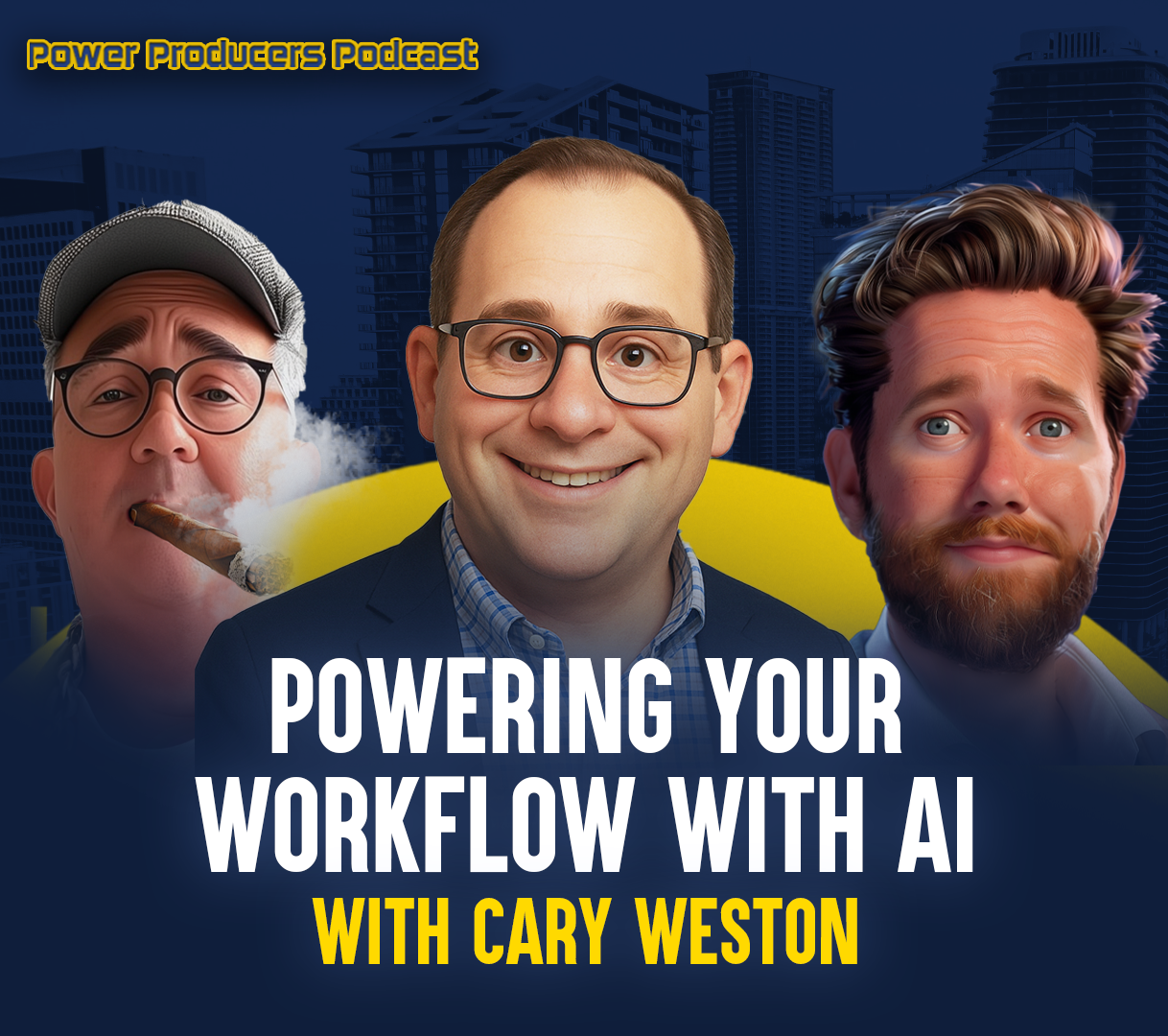 Powering Your Workflow with AI with Cary Weston