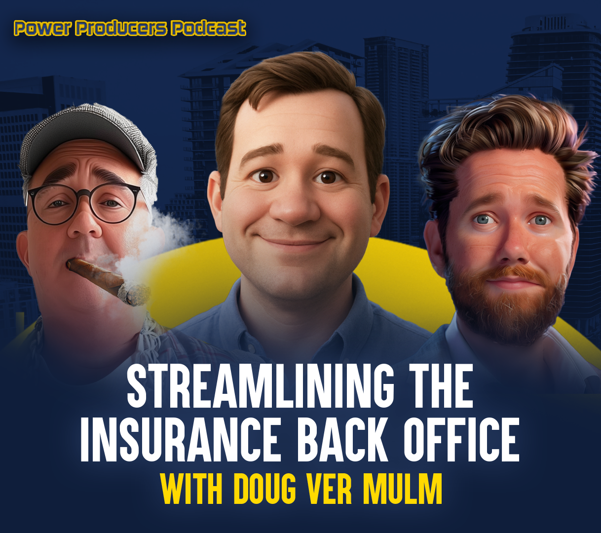 Streamlining the Insurance Back Office with Doug ver Mulm