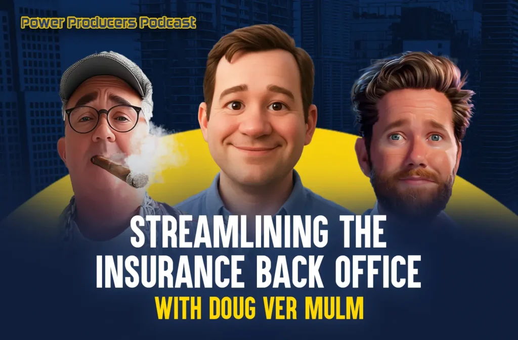Streamlining the Insurance Back Office with Doug ver Mulm