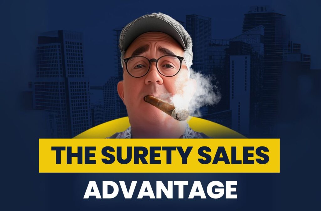 The Surety Sales Advantage