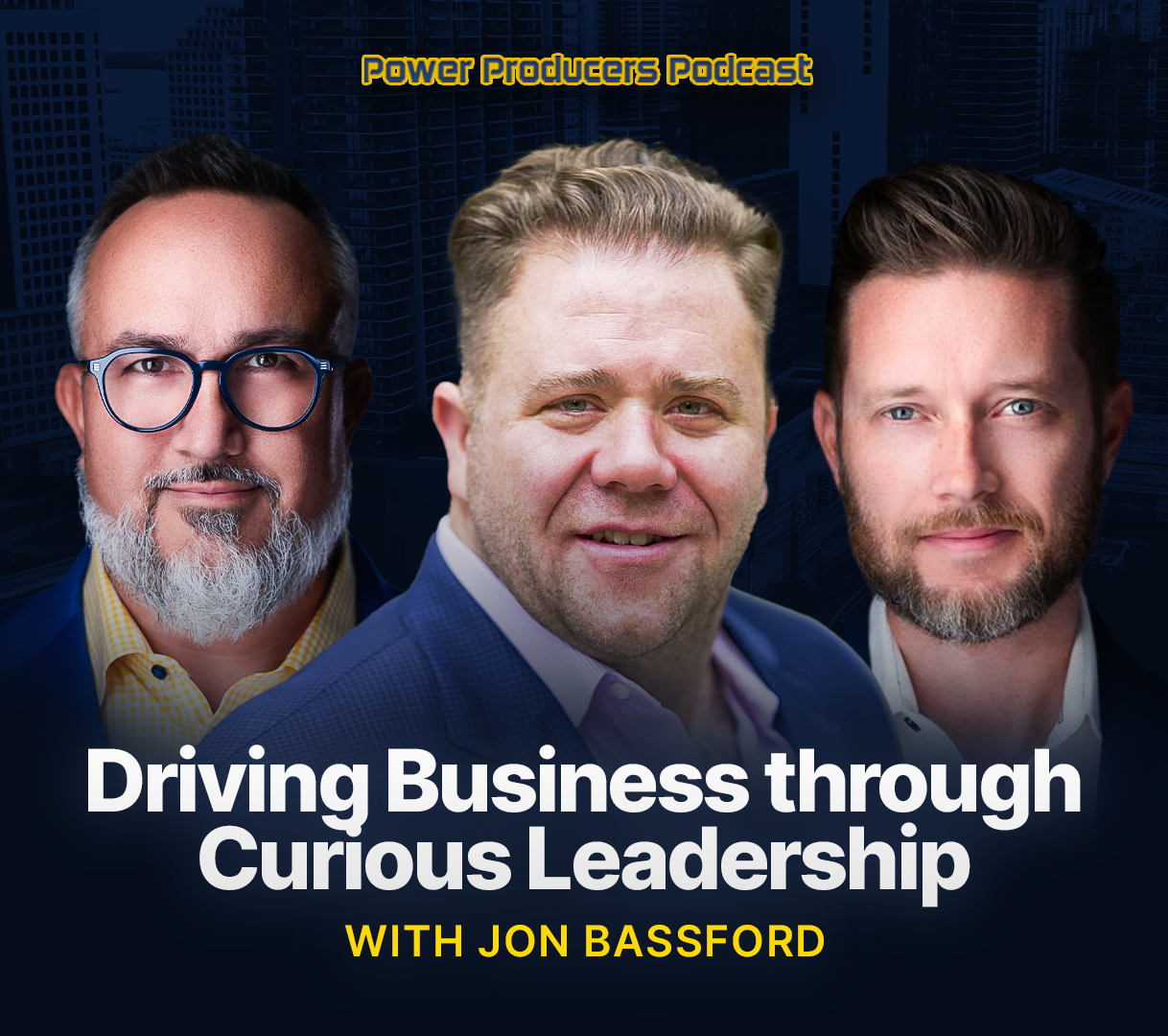 driving business through curious leadership with Jon bassfod