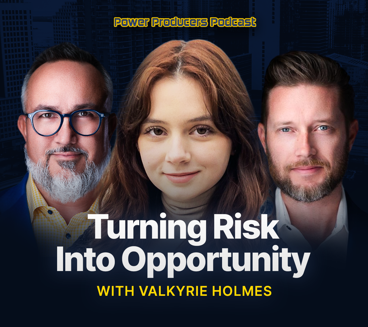Turning Risk Into Opportunity with Valkyrie Holmes