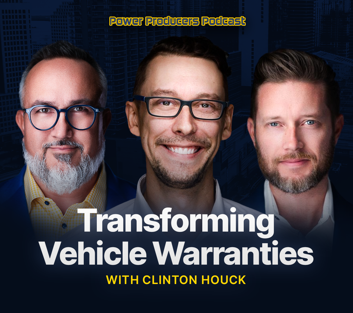 Transforming Vehicle Warranties with Clinton Houck