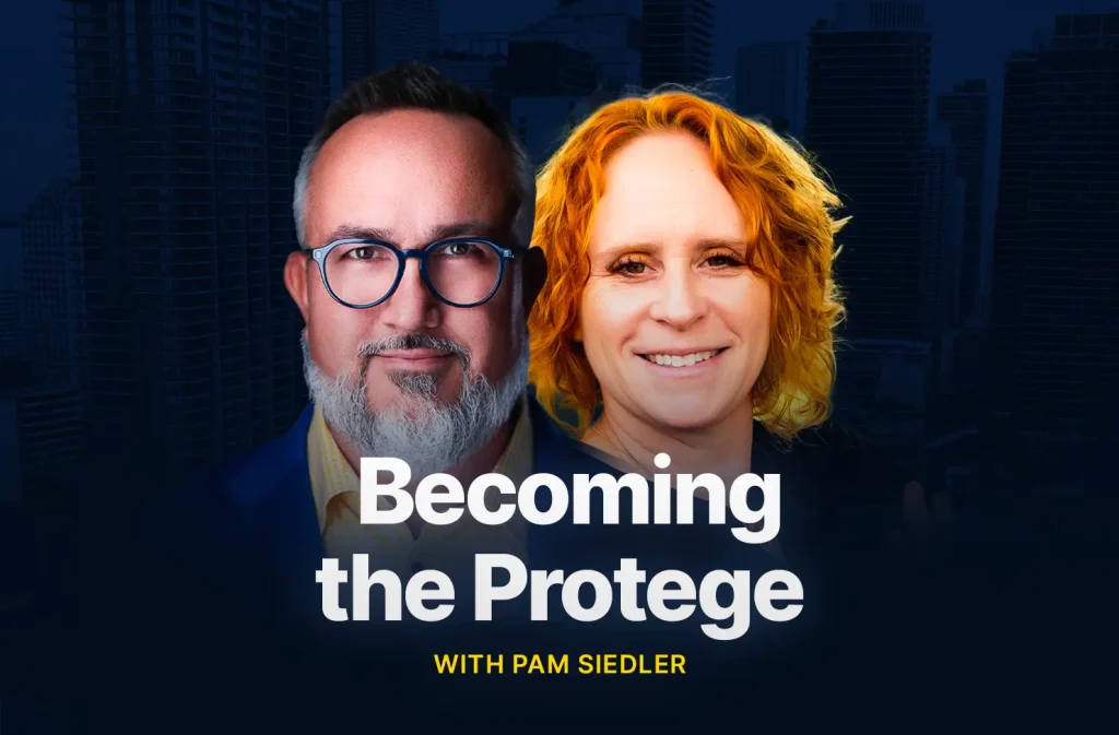 Becoming the Protege with Pam Seidler