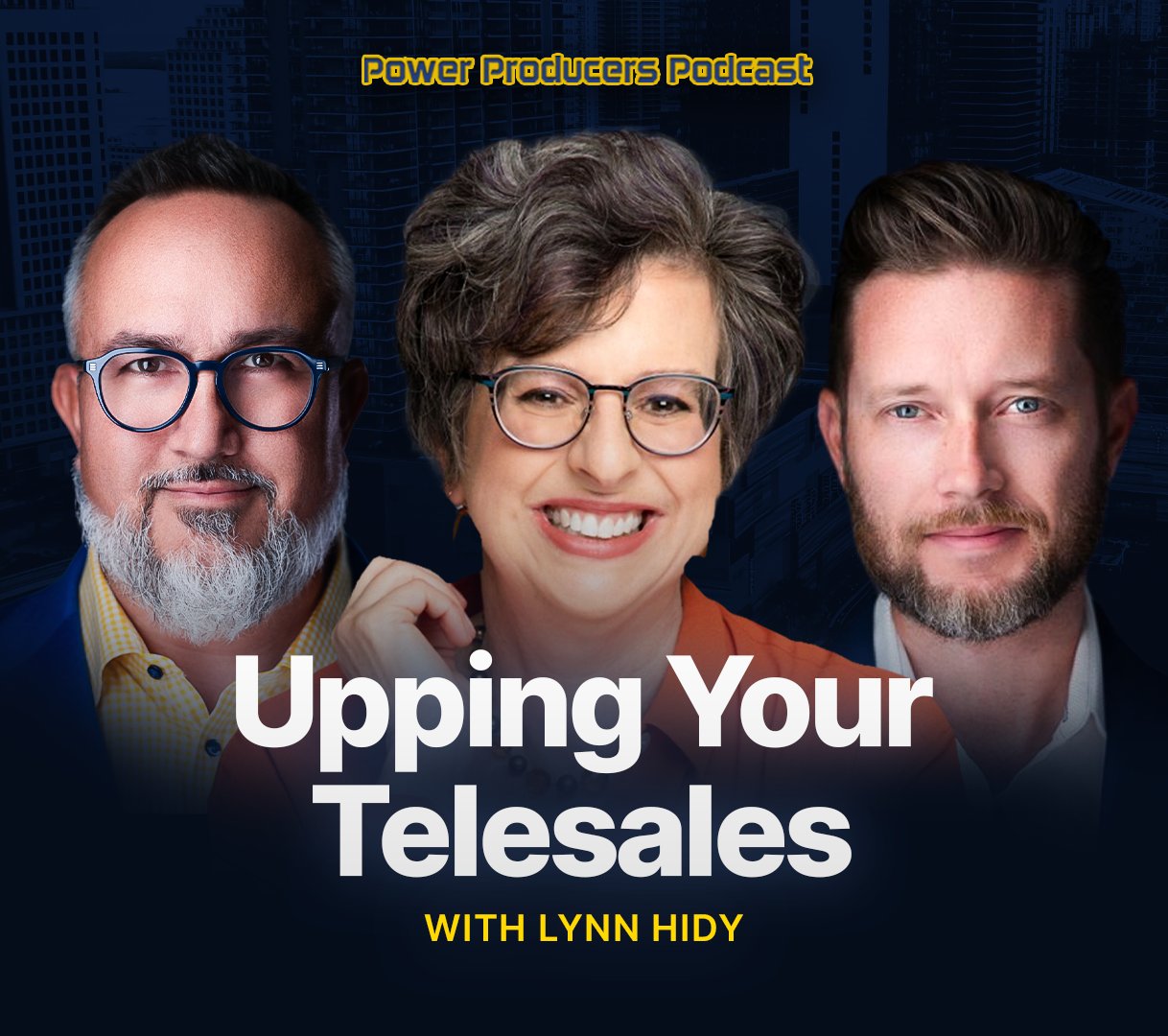 Upping Your Telesales with Lynn Hidy