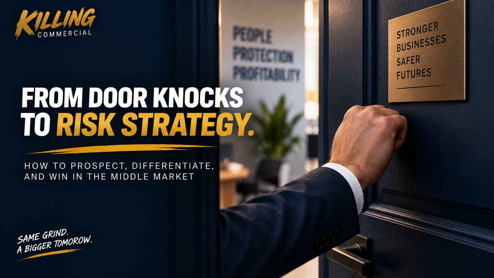 From Door Knocks to Risk Strategy: How to Prospect, Differentiate, and Win in the Middle Market